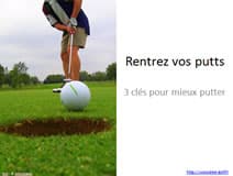 Rentrez vos putts