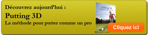Découvrez Putting 3D : la méthode pour putter comme un pro
