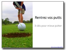 3 conseils pour bien putter