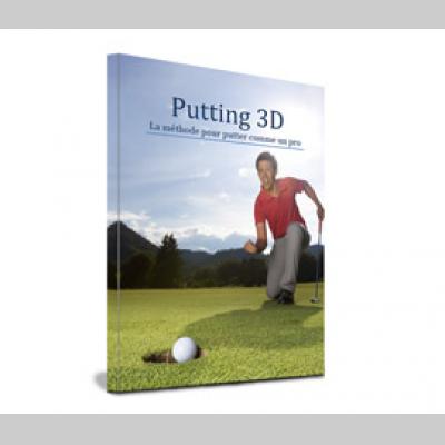 Putting 3D : La Méthode pour Putter comme un Pro