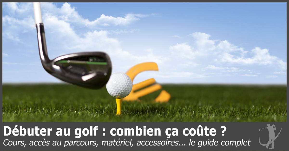 Débuter au golf, combien ça coûte ? Le guide complet
